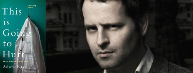 Adam Kay and his best-selling book 'This is Going to Hurt'